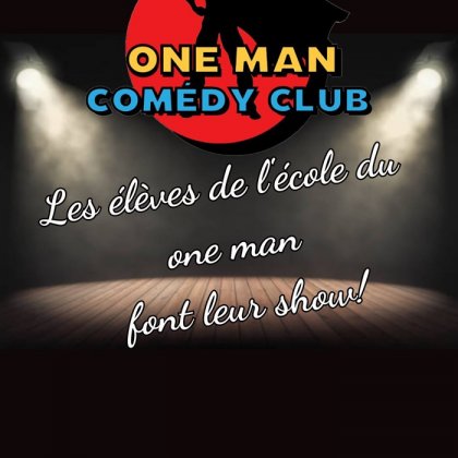 One Man Comedy Club @ La Drôle de scène