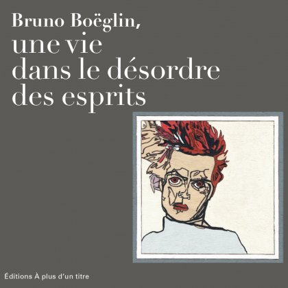 Exposition Bruno Boëglin  « Une vie dans le désordre des esprits » @ Mairie annexe du Vieux-Lyon