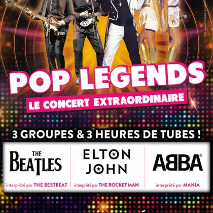 Concert Extraordinaire Pop Legends @ Zénith de Rouen