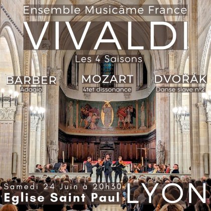 Musicâme France : Les 4 Saisons de Vivaldi, Adagio de Barber, Danse slave de Dvořák, Mozart, Schubert @ Eglise Saint-Paul