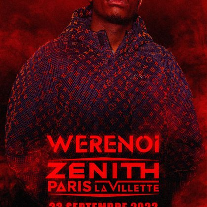 Werenoi @ Zénith Paris - la Villette