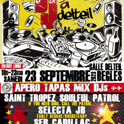 Saint Tropez Soulful Patrol + Selecta JB + Seb Cadillac @ Salle Delteil