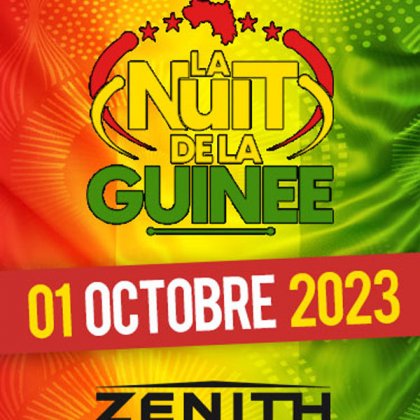 La Nuit de La Guinée @ Zénith Paris - la Villette
