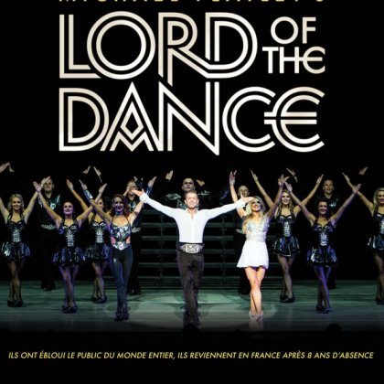 Michael Flatley's Lord Of The Dance @ Halle Tony Garnier