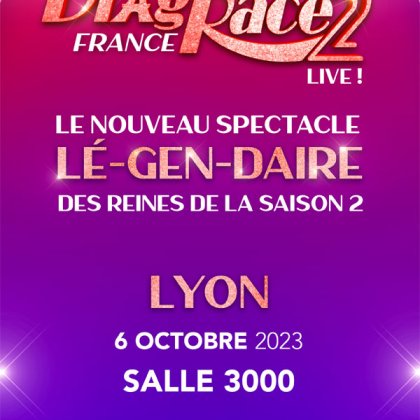 Drag Race France - Saison 2 @ L'Amphithéâtre