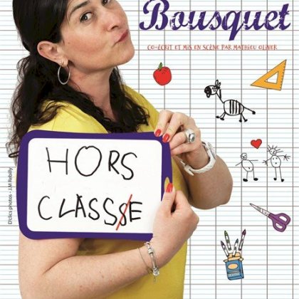 Bénédicte Bousquet dans Hors Classe @ Théâtre Le Têtard