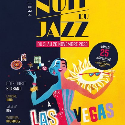 Festival La 23e Nuit du jazz à Las Vegas @ Cité des Congrès de Nantes