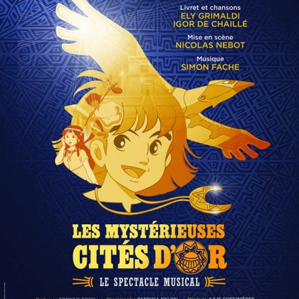 Les Mystérieuses Cités d'Or @ Théâtre Fémina