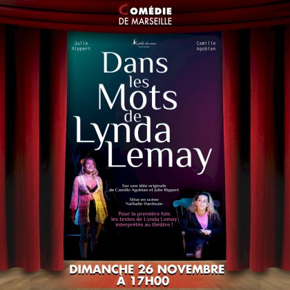 Dans les mots de Lynda Lemay @ La comédie de Marseille (anciennement Le Quai du Rire) Dans les mots de Lynda Lemay @ La comédie de Marseille (anciennement Le Quai du Rire)