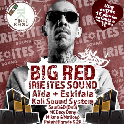 Big Red Raggasonic + Irie Ites Sound + Dj Aïda + Eskifaia Sound System @ Ateliers de Bitche