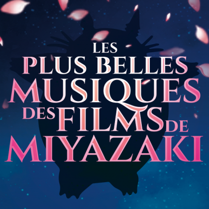 Les Plus Belles Musiques de Films de Miyazaki - Grissini Project @ Bourse du Travail de Lyon