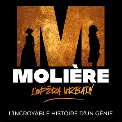 Molière l'opéra urbain @ Zénith Nantes Métropole