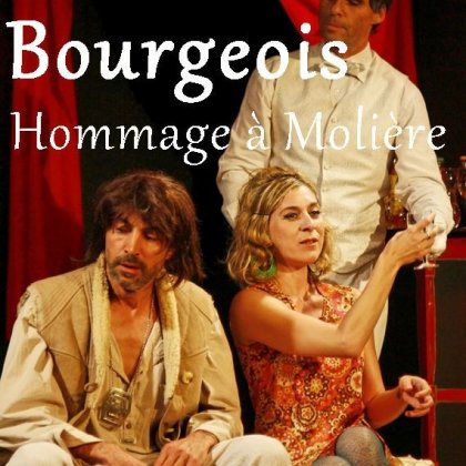 Hommage à Molière : Les Bons Bourgeois @ Théâtre du carré rond