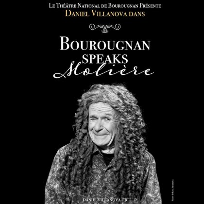 Bourougnan Speaks Molière - Daniel Villanova @ L'Illustre Théâtre