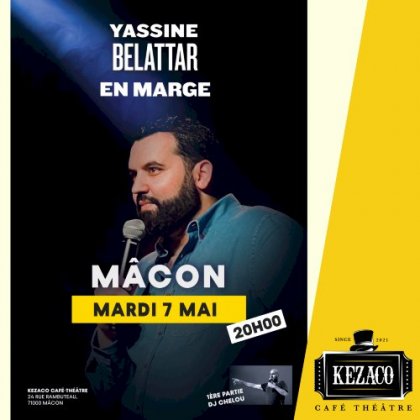 Yassine Belattar dans En marge @ Kezaco Café Théâtre