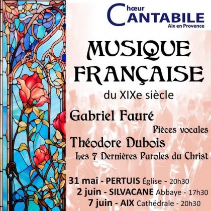 Choeur Cantabile - Musique française du 19ème siècle @ Abbaye de Silvacane