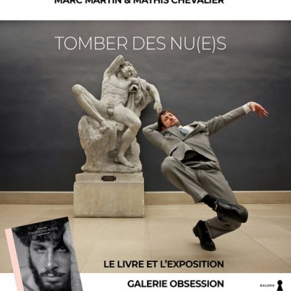 Tomber des nu(e)s par Marc Martin & Mathis Chevalier @ Galerie Obsession