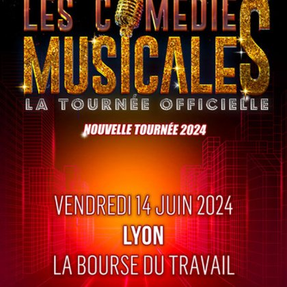 Les Comédies Musicales @ Bourse du Travail de Lyon