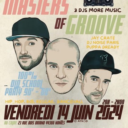 Soirée DJ Masters Of Groove  'Old School Party #1' @ Au calme