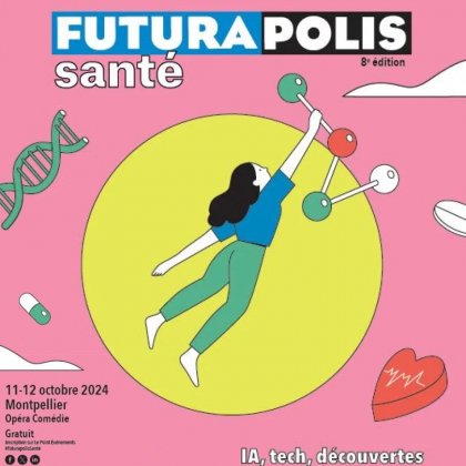 Futurapolis Santé  @ Opéra Comédie