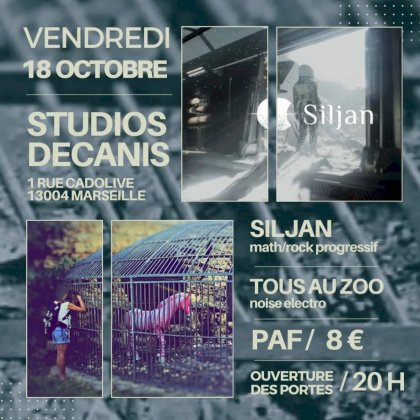 TOUS AU ZOO + SILJAN @ Les Studios Decanis