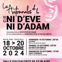 les automnales de la cie ni d eve ni d adam weekend theatral 2e edition @ saint-blaise