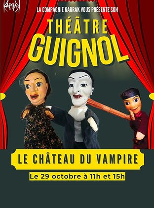 Guignol - Le château du Vampire @ Monde Du Rêve