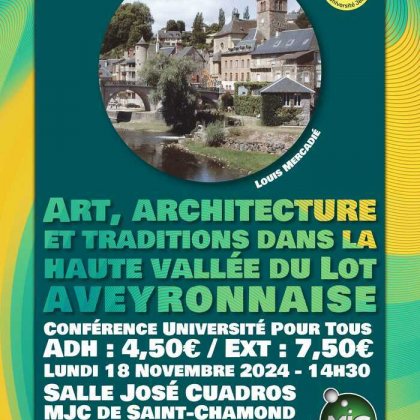 Art, architecture et traditions dans la haute vallée du Lot aveyronnaise @ MJC de Saint-Chamond