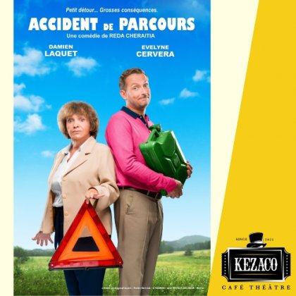 Accident de parcours @ Kezaco Café Théâtre