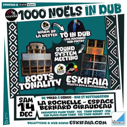 Sound System Meeting : Eskifaia x Roots Tonality @ Espace Bernard Giraudeau