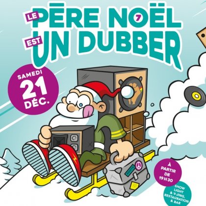 Le Père Noël est un Dubber #7 @ Espace Pierre Mendès France