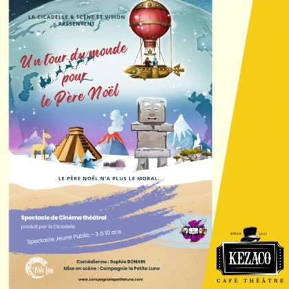 Un tour du monde pour le Père Noël @ Kezaco Café Théâtre