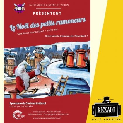 Le Noël des petits ramoneurs @ Kezaco Café Théâtre