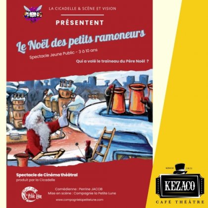 Le Noël des petits ramoneurs @ Kezaco Café Théâtre