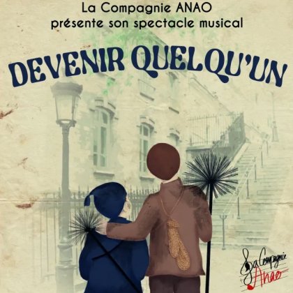 Comédie Musicale 'Devenir Quelqu'un' @ Espace du bois aux dames