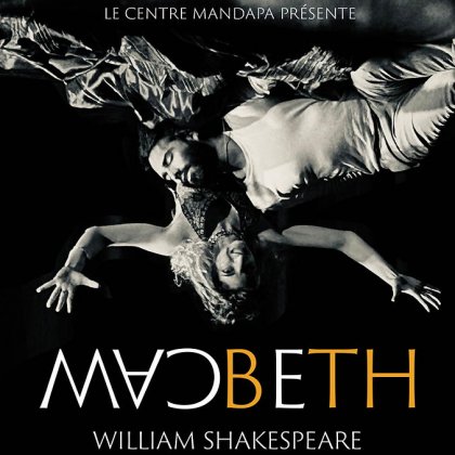 Macbeth - William Shakespeare @ Centre Mandapa