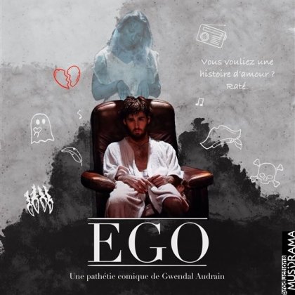 EGO @ Théâtre Clavel