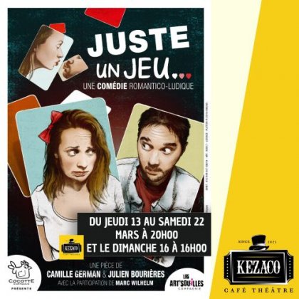 Juste un jeu @ Kezaco Café Théâtre