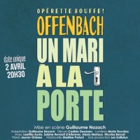 offenbach un mari a la porte @ paris