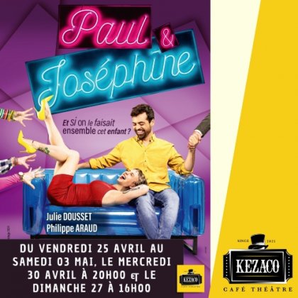 Paul & Joséphine @ Kezaco Café Théâtre