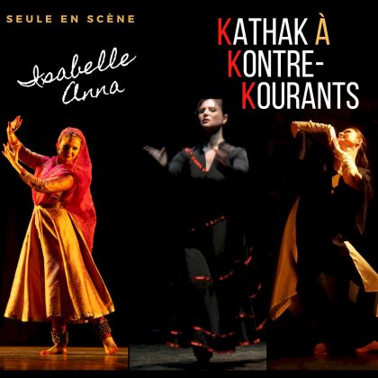 Kathak à Kontre-Kourants - Danse indienne @ Centre Mandapa Kathak à Kontre-Kourants - Danse indienne @ Centre Mandapa