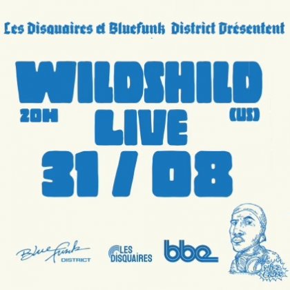 Wildchild (Lootpack/US) & Guest - Live @ Les Disquaires 