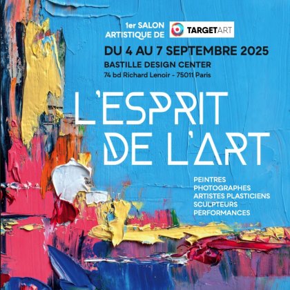 Salon artistique L'esprit de L'art - Targetart @ Bastille Design Center Salon artistique L'esprit de L'art - Targetart @ Bastille Design Center