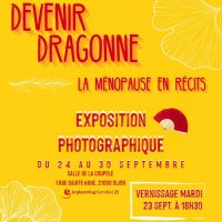 exposition photographique devenir dragonne sur la menopause @ dijon