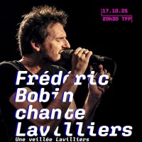 frederic bobin chante lavilliers @ vienne