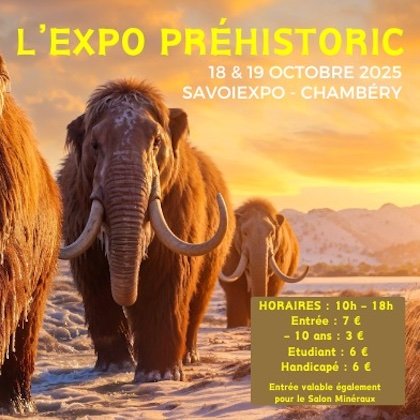 L’Exposition Préhistoric @ Savoiexpo