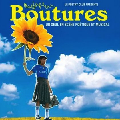 Boutures, un seul en scène poétique et musical de Malo Lafleur @ Théâtre La Boussole Boutures, un seul en scène poétique et musical de Malo Lafleur @ Théâtre La Boussole