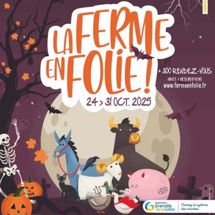 Festival Ferme en folie @ Destination Granville Terre et Mer Festival Ferme en folie @ Destination Granville Terre et Mer