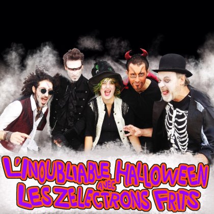 L'Inoubliable Halloween avec Les Zélectrons Frits @ Petit Bain L'Inoubliable Halloween avec Les Zélectrons Frits @ Petit Bain
