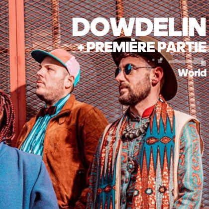 Dowdelin + Première partie @ La Moba Dowdelin + Première partie @ La Moba